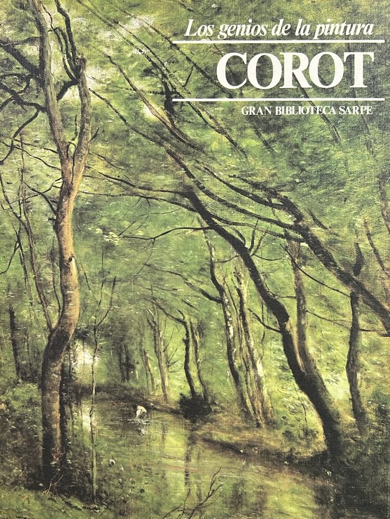 Los genios de la pintura: Corot / Tapa Dura