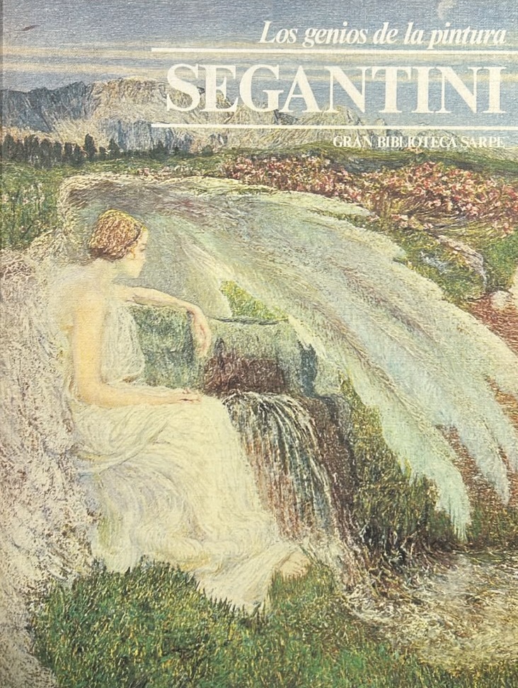 Los genios de la pintura: Segantini / Tapa Dura