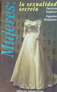 Mujeres: La sexualidad secreta