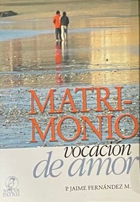 Matrimonio: vocación de amor