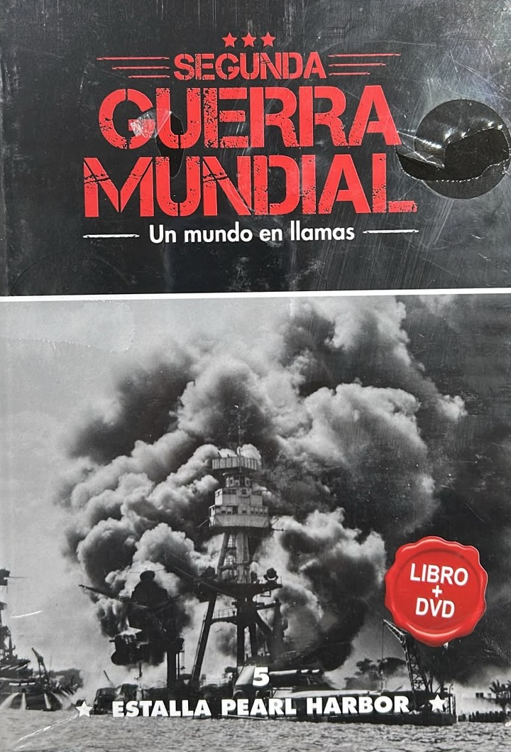 Segunda Guerra Mundial: Estalla Pearl Harbor, 5 / Tapa Dura