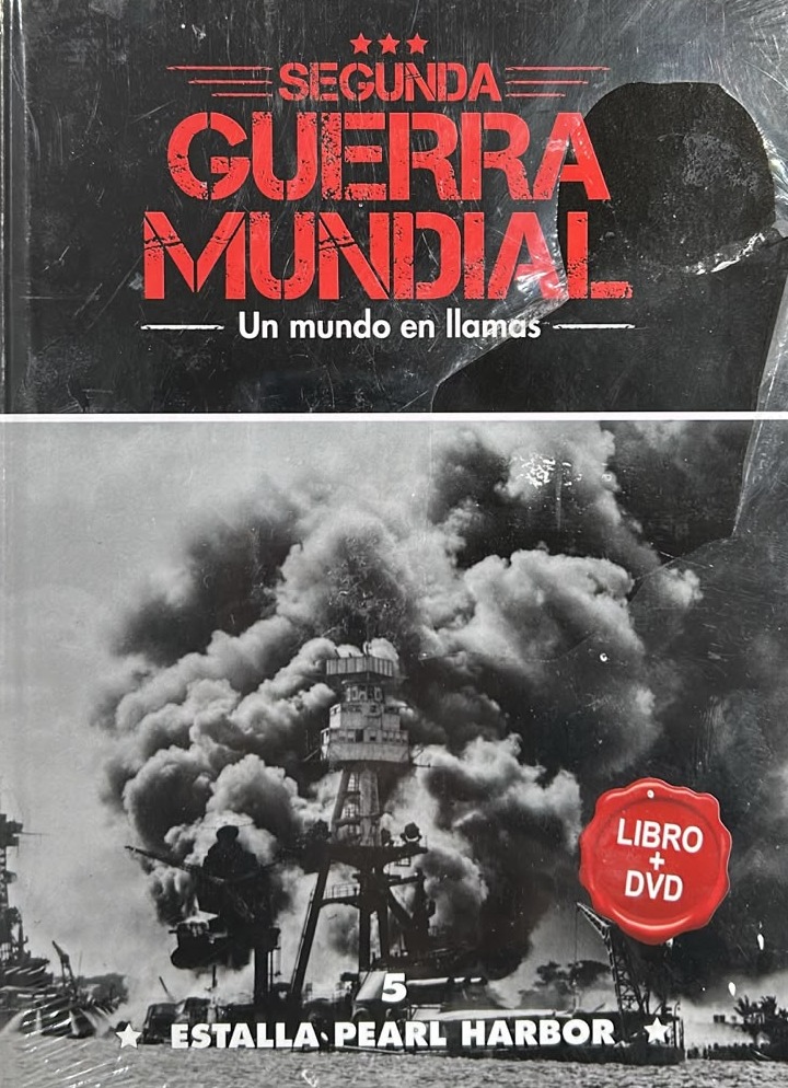Segunda Guerra Mundial: Estalla Pearl Harbor, 5 / Tapa Dura