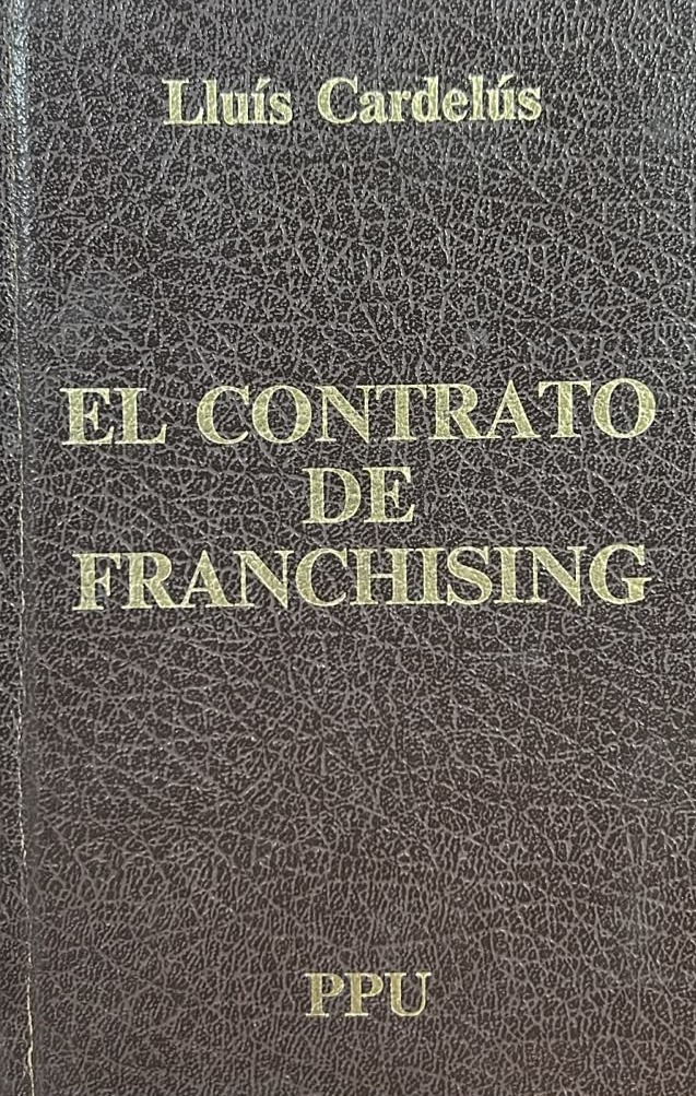 El Contrato de Franchising / Tapa Dura
