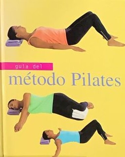 Guía del Método Pilates / Tapa Dura