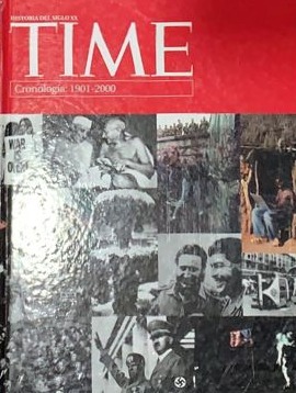 Historia del siglo XX: TIME - Cronología 1901-2000 / Tapa Dura