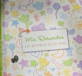 Mis Recuerdos: Los primeros cinco años / Tapa Dura (sistema de borrado no disponible)