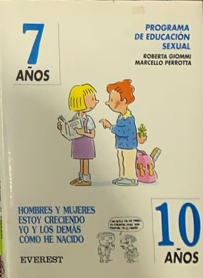 Programa de Educación Sexual 7 a 10 años: Hombres y mujeres - Estoy creciendo - Yo y los demás - Como he nacido / Tapa Dura