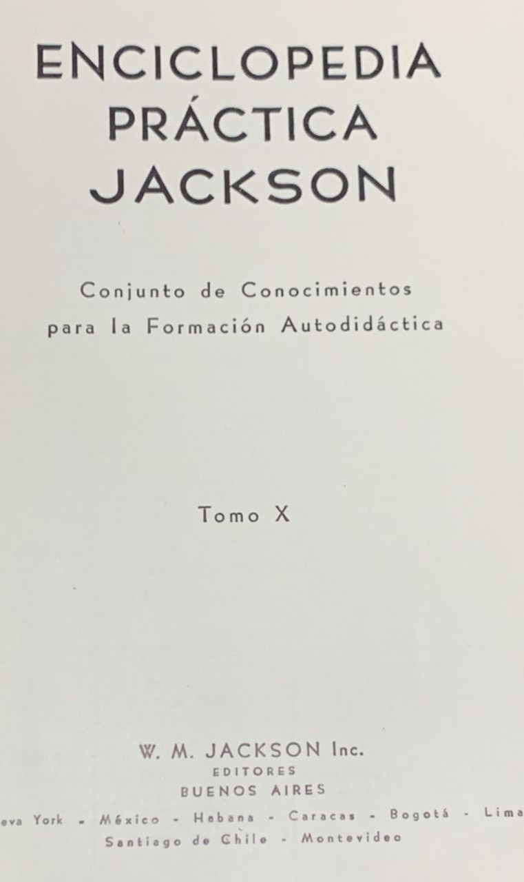 Enciclopedia Práctica Jackson (Conjunto de conocimientos para la formación autodidáctica) Tomo X / Tapa Dura