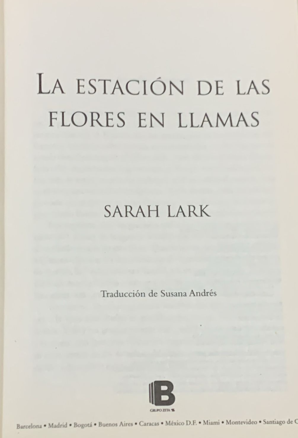 La Estación de las Flores en Llamas / Tapa Dura