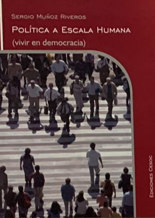 Política a Escala Humana (vivir en democracia)