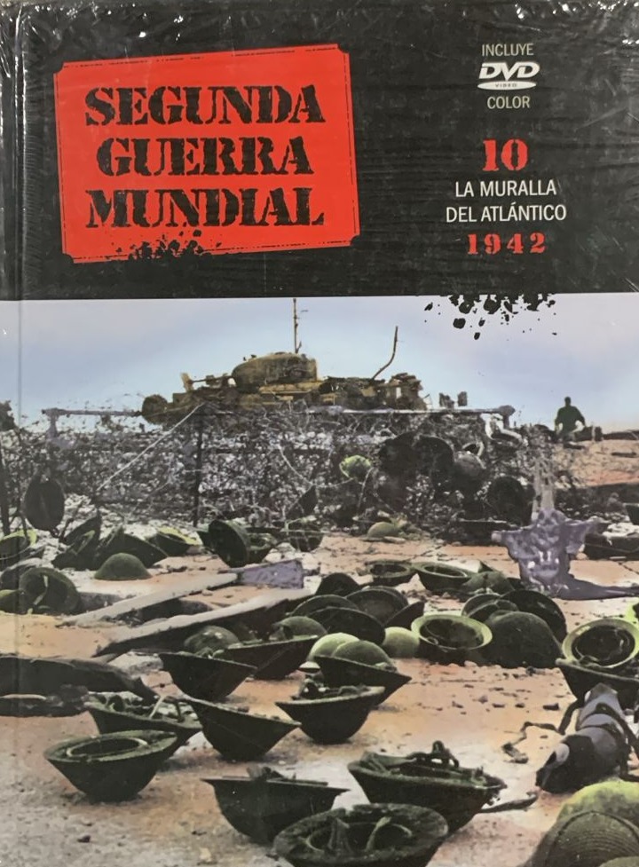 Segunda Guerra Mundial 10: La Muralla del Atlántico 1942 / Tapa Dura