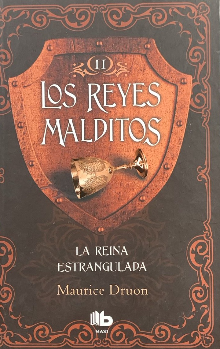 Los Reyes Malditos II: La reina estrangulada / Tapa Dura
