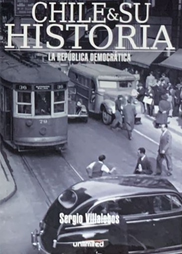 Chile y su Historia: La República Democrática