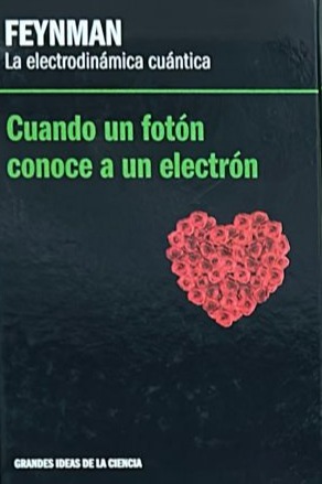 Cuando un fotón conoce a un electrón / Tapa Dura