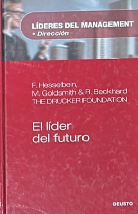 Líderes del management, Dirección: El líder del futuro / Tapa Dura