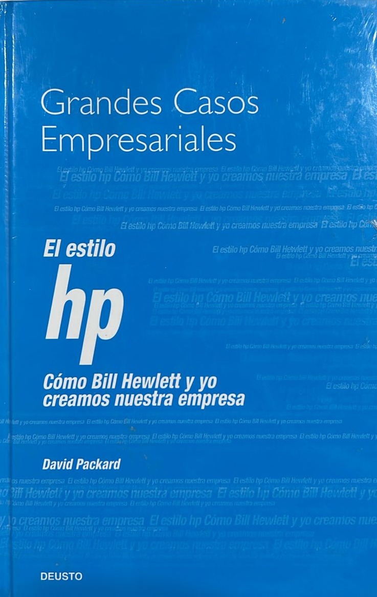 Grandes Casos Empresariales: El estilo HP: Cómo Bill Hewlett y yo creamos nuestra empresa / Tapa Dura