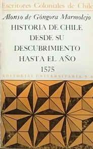 Historia de Chile desde su Descubrimiento hasta el Año 1575