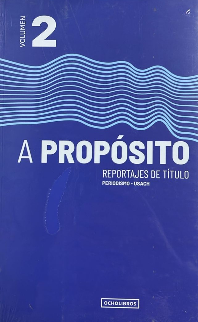 A Propósito, Volumen 2