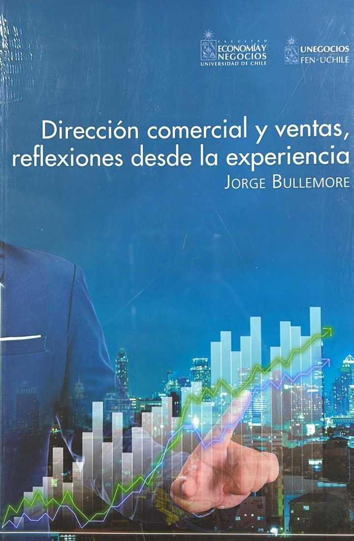 Dirección comercial y ventas, reflexiones desde la experiencia