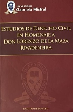 Estudios de Derecho Civil en homenaje a Don Lorenzo de la Maza Rivadeneyra