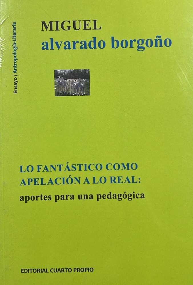 Lo fantástico como apelación a lo real: Aportes para una pedagógica