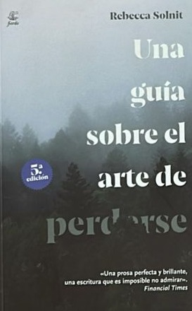 Una guía sobre el arte de perderse