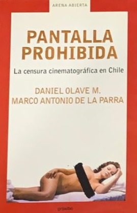 Pantalla Prohibida: La censura cinematográfica en Chile