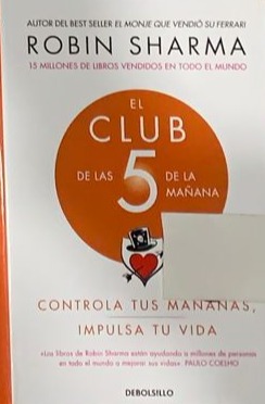 El Club de las 5 de la Mañana: Controla tus mañanas, impulsa tu vida