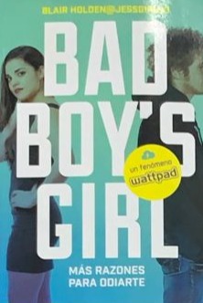 Bad Boy's Girl 2: Más razones para odiarte