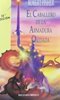 El caballero de la armadura oxidada