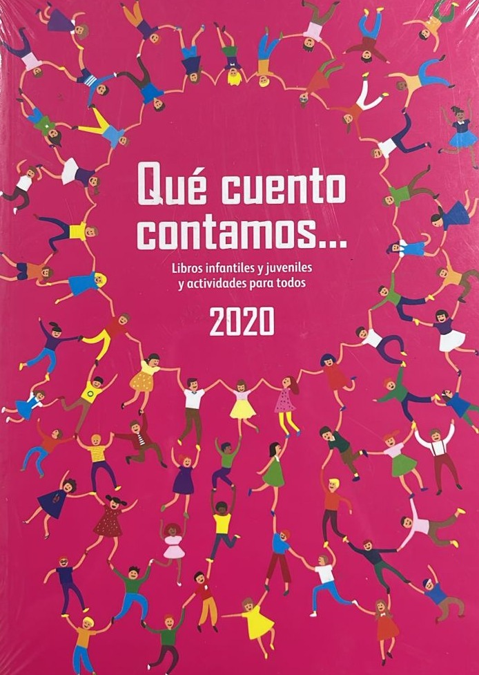 Qué cuento contamos... Libros infantiles y juveniles y actividades para todos 2020