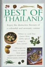 Best of Thailand: Enjoy the distinctive flavours of a colourful and aromatic cuisine / Tapa Dura