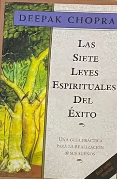 Las siete leyes espirituales del éxito