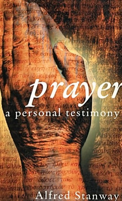 Prayer: A Personal Testimony