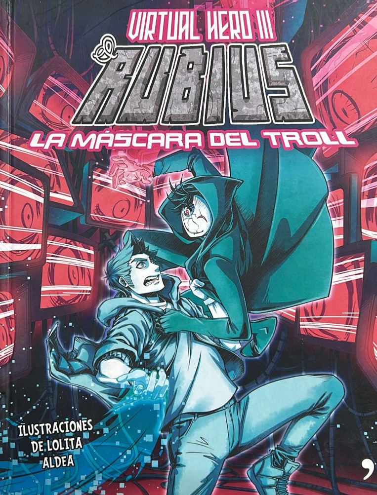 Virtual Hero III: La máscara del troll / Tapa Dura