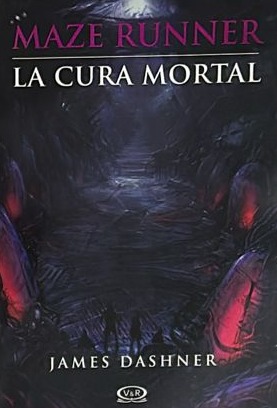 Maze Runner: La cura mortal