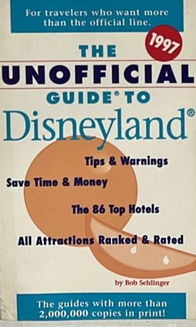 The Unofficial Guide to Disneyland