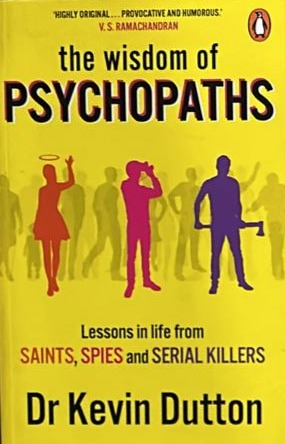 The Wisdom of Psychopaths