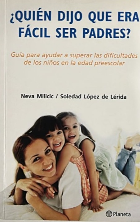 ¿Quién dijo que era fácil ser padres?
