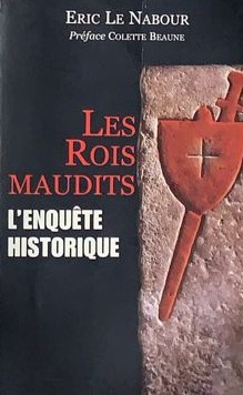 Les Rois Maudits: L'enquête historique
