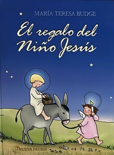 El regalo del Niño Jesús / Tapa Dura