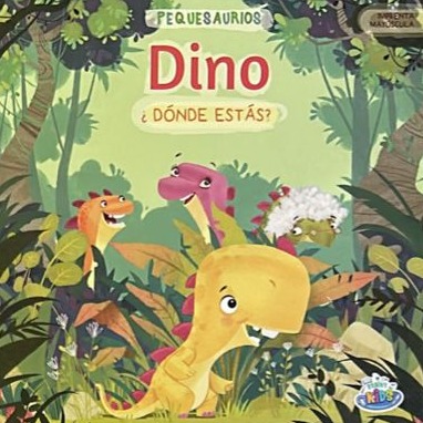 Dino ¿Dónde estás? / Tapa Dura
