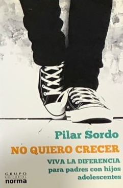 No quiero crecer : Vida la diferencia para padres con hijos adolescentes