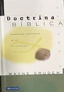 Doctrina Bíblica: Enseñanzas esenciales de la fe cristiana / Tapa Dura