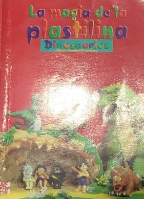 La magia de la plastilina: Dinosaurios