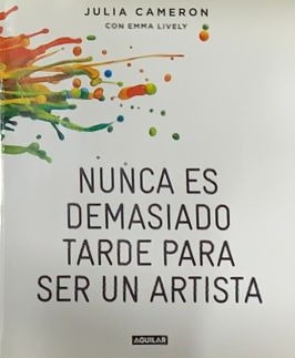 Nunca es demasiado tarde para ser un artista