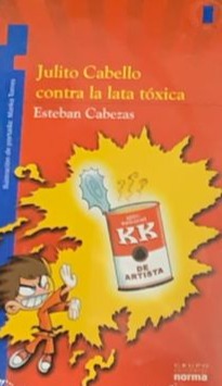 Julito Cabello contra la lata tóxica