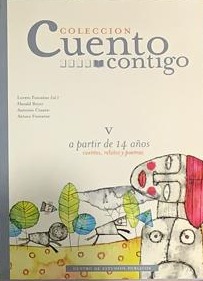 Colección Cuento Contigo V: a partir de 14 años (cuentos, relatos y poemas)