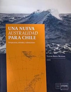Una nueva australidad para Chile: Perspectivas, miradas y valoraciones