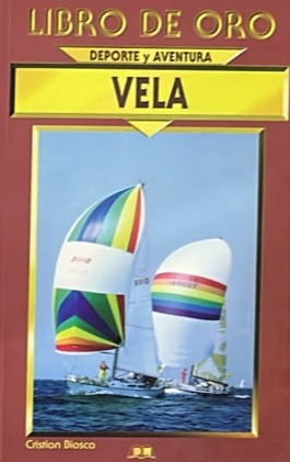 Libro de Oro, Deporte y aventura: Vela
